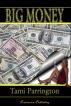 Big Money by Tami Parrington