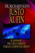 Justo al Fin by Richard Hays