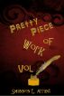 Pretty Piece of Work Vol. 1 by Shannon L. Arrant