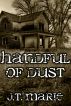 Handful of Dust by J.T. Marie