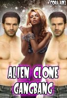 Cover for 'Alien Clone Gangbang'