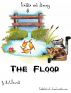 A Freddie and Jimmy Story - The Flood - Picture Book by N.A. Oswald