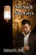 Not Such Nice Guys Collection by Robert R. Bell