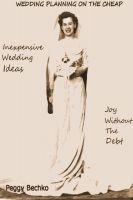 Cover for 'Wedding Planning On The Cheap'