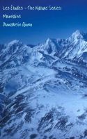 Cover for 'Les &Eacute;tudes &ndash; The Nature Series: Mountains'