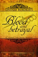 Cover for 'Blood and Betrayal (The Emperor's Edge Book 5)'