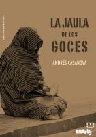 Cover for 'La Jaula De Los Goces'