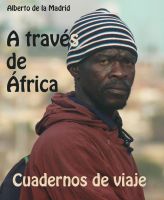 Cover for 'Cuadernos de viaje. A trav&eacute;s de &Aacute;frica'