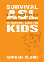 Cover for 'Survival ASL: 25 Essential Signs for Kids [American Sign Language]'