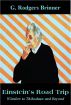 Einstein's Road Trip by George Brinner