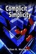 Complicit Simplicity: A hacktivism team fights for human rights. by Allan R. Wallace