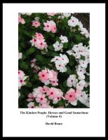 Cover for 'The Kindest People: Heroes and Good Samaritans (Volume 4)'