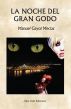 La noche del Gran Godo by Manuel Gayol Mecias