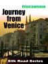Journey from Venice by Brian Lawrenson