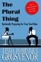 Cover for 'The Plural Thing: Spiritually Preparing for Your Soul Mate'