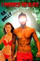 Cover for 'I Married An Alien, Book 1 of "Bound To Breed" Series'