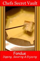 Cover for 'Fondue - Dipping, Savoring & Enjoying'
