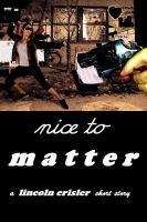 Cover for 'Nice to Matter'
