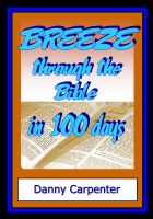 Cover for 'Breeze Through the Bible in 100 Days'