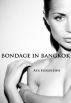 Bondage in Bangkok by Aya Fukunishi