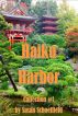 Haiku Harbor, Collection #1 by Susan Schoeffield