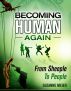 Becoming Human Again by Suzanne Meier