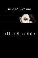 Cover for 'Little Miss Mute'