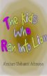 The Kids Who Ran Into Lion by Abraham Olubunmi-Adesanya