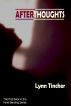 Afterthoughts by Lynn Tincher