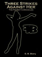 Cover for 'Three Strikes Against Her'
