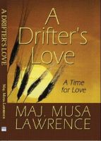 Cover for 'A Drifter's Love vol. I A Time for Love'