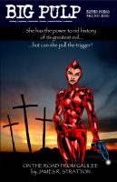Cover for 'Big Pulp: On the Road From Galilee'