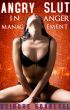 Angry Slut in Anger Management by Deirdre Bonneval