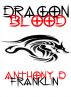 Dragonblood (fantasy adventure sword and sorcery dragon magic) by Anthony D. Franklin
