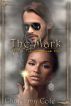 The Mark (Toil and Trouble: Book One) by  