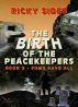 The Peacekeepers, Some Gave All. Book 2. by Ricky Sides