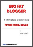 Cover for 'Big Fat Blogger: A Definitive Guide To Internet Riches'