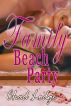 Family Beach Party by 309 East 83rd Publishing