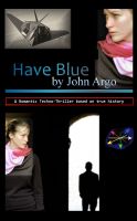Cover for 'Have Blue'