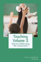 Cover for 'Teaching Vol. 2: Stories Reflecting the Classroom'
