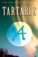 Cover for 'Tartarus: Book 3 of the Argosy Trilogy'