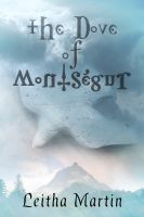 Cover for 'The Dove of Monts&eacute;gur'