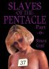 Slaves of The Pentacle - Part 6 by Simon Grail