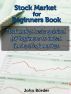Stock Market For Beginners Book by John Border