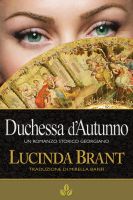 Cover for 'Duchessa d&rsquo;Autunno: Un Romanzo Storico Georgiano'