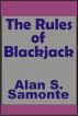 The Rules of Blackjack by Alan Samonte