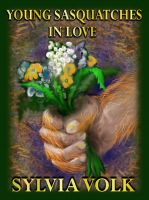Cover for 'Young Sasquatches in Love'