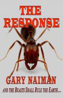 Cover for 'The Kerry Chronicles - Book One - THE RESPONSE'