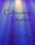 Cultivating Intuition by David Tuffley