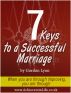 7 Keys to a Successful Marriage by GORDON LYON